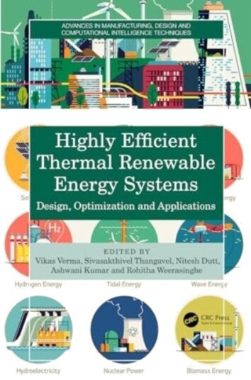 Highly Efficient Thermal Renewable Energy Systems