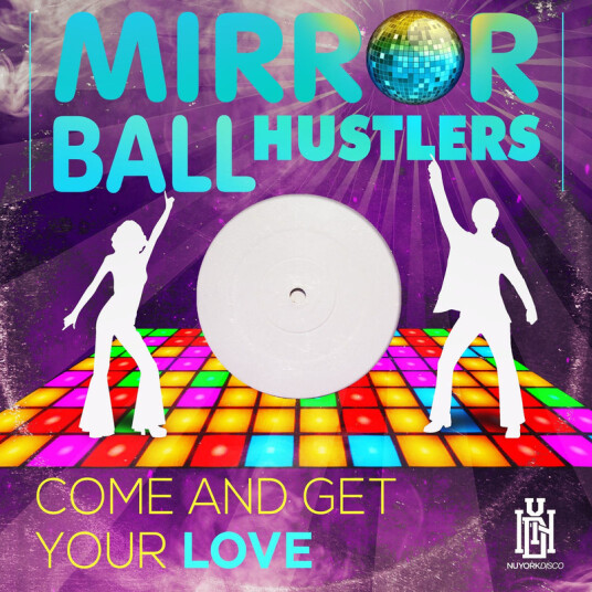 Mirror Ball Hustlers Come And Get Your Love CD