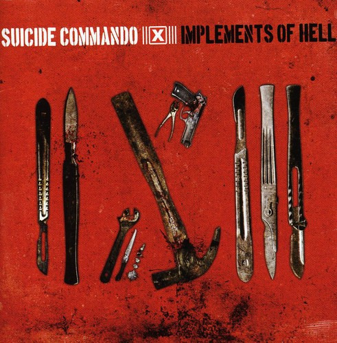 Suicide Commando Implements Of Hell CD