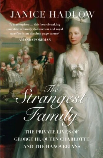 The Strangest Family Av Janice Hadlow