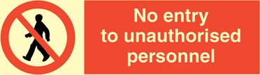 Jo Safety No entry to unauthorised personnel IMO Prohibition sign 102038