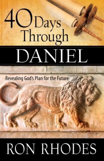 40 Days Through Daniel Av Ron Rhodes 40 Days Through Daniel Av Ron Rhodes