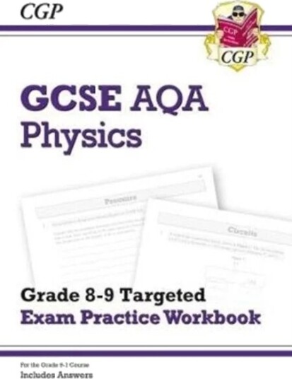 Gcse Physics Aqa Grade 8-9 Targeted Exam Practice Workbook (Includes Answers) Av Cgp Books
