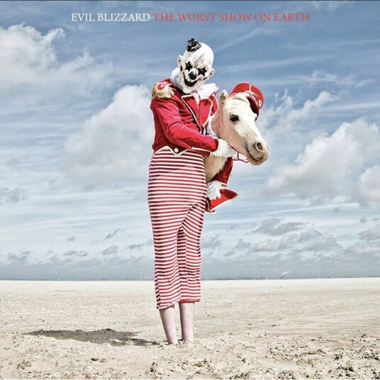 Evil Blizzard  The Worst Show On Earth  LP/Vinyl