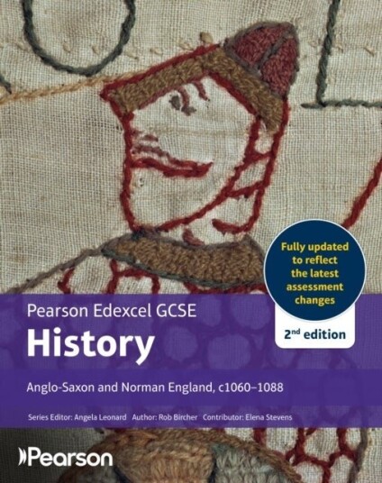 Pearson Edexcel GCSE 9 1 History Anglo Saxon and Norman England c1060 1088 2nd edition