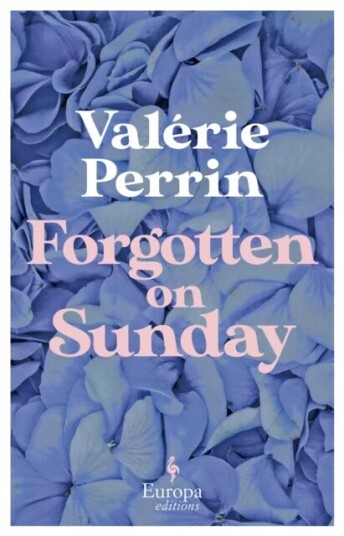 Forgotten On Sunday Av Valérie Perrin