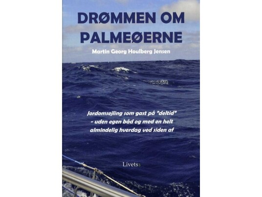 Drømmen Om Palmeøerne | Martin Georg Houlberg Jensen | Språk: Dansk