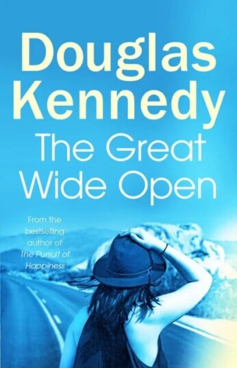 The Great Wide Open Av Douglas Kennedy