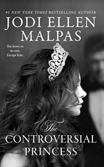 The Controversial Princess Av Jodi Ellen Malpas