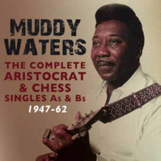 Muddy Waters The Complete Aristocrat & Chess Singles As & Bs CD Muddy Waters The Complete Aristocrat & Chess Singles As & Bs CD