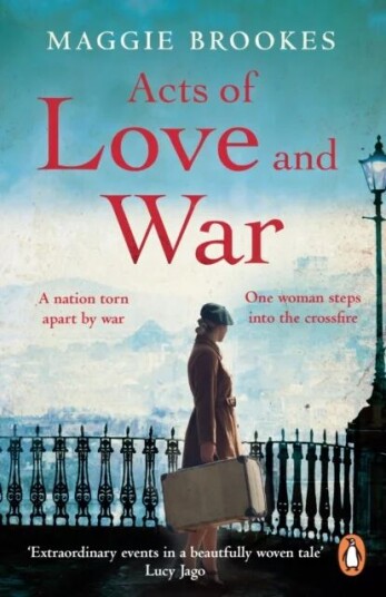 Acts Of Love And War Av Maggie Brookes