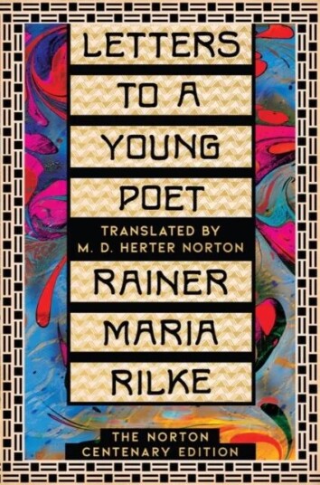 Letters To A Young Poet Av Rainer Maria Rilke Letters To A Young Poet Av Rainer Maria Rilke