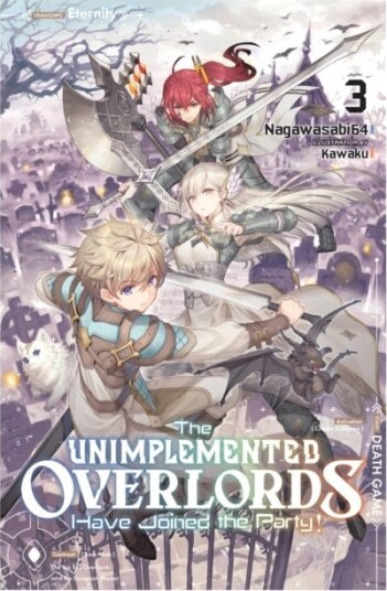The Unimplemented Overlords Have Joined the Party!, Vol. 3