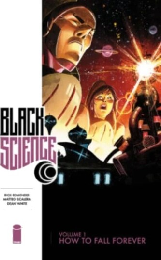Black Science Volume 1: How To Fall Forever Av Rick Remender
