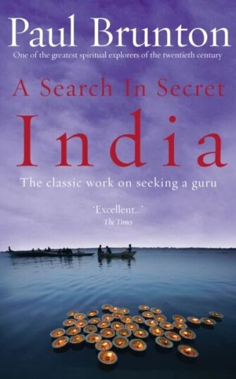A Search In Secret India Av Paul Brunton