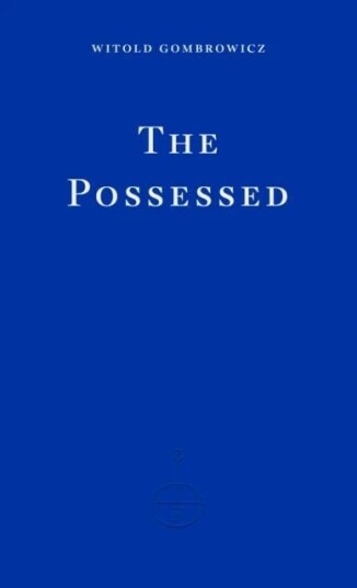 The Possessed Av Witold Gombrowicz