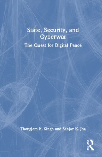 State Security and Cyberwar