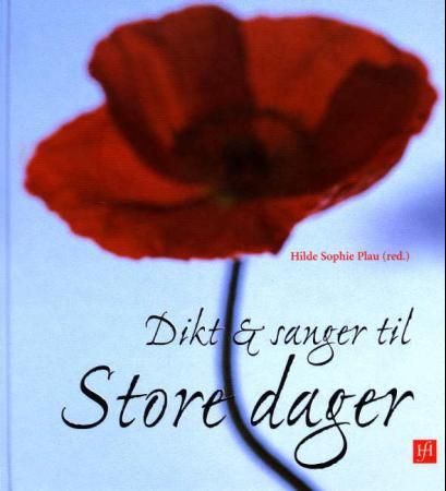 Dikt og sanger til store dager