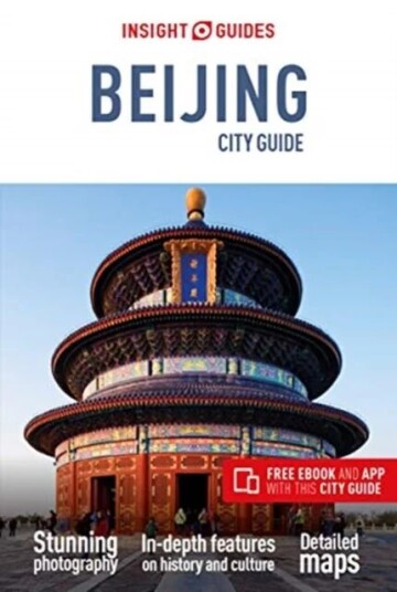 Insight Guides City Guide Beijing (Travel Guide With Free Ebook) Av Insight Guides Travel Guide