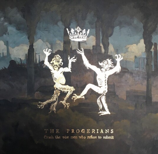 The Progerians Crush The Wise Men Who Refuse To Submit LP/Vinyl The Progerians Crush The Wise Men Who Refuse To Submit LP/Vinyl