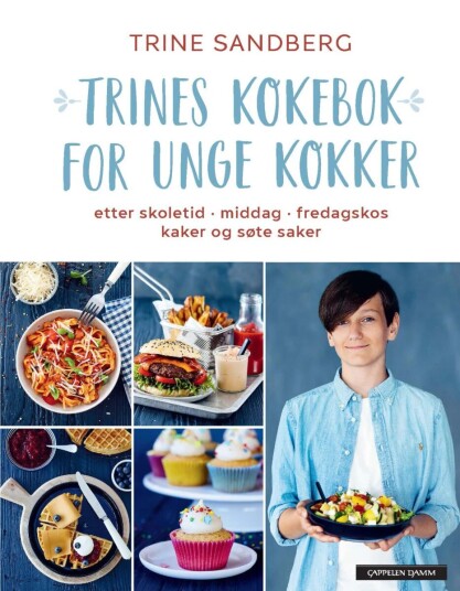 Trines Kokebok For Unge Kokker Av Trine Sandberg Trines Kokebok For Unge Kokker Av Trine Sandberg