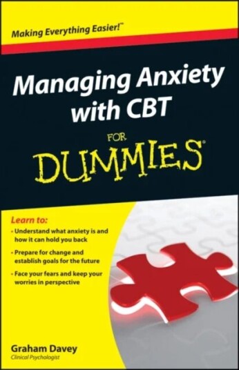 Managing Anxiety With Cbt For Dummies Av Graham C. (The City University London) Davey, Kate Cavanagh, Fergal Jones, Lydia Turner, Adrian Whittington