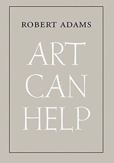 Art Can Help Av Robert Adams Art Can Help Av Robert Adams