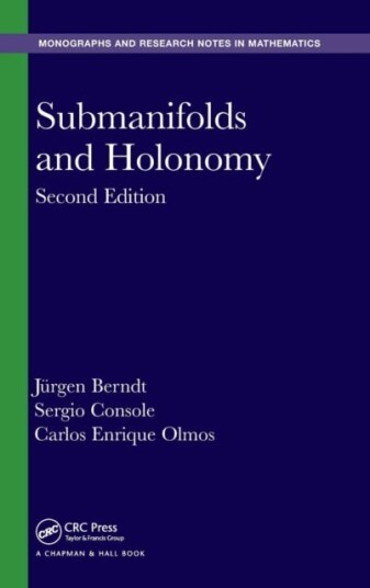 Submanifolds And Holonomy Av Jurgen (King'S College London Uk) Berndt, Consol