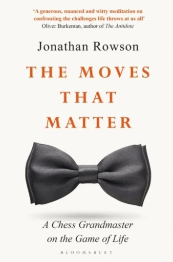 The Moves That Matter Av Jonathan Rowson