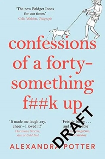 Confessions Of A Forty-Something F**k Up Av Alexandra Potter