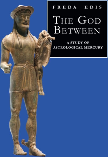 The God Between: A Study of Astrological Mercury