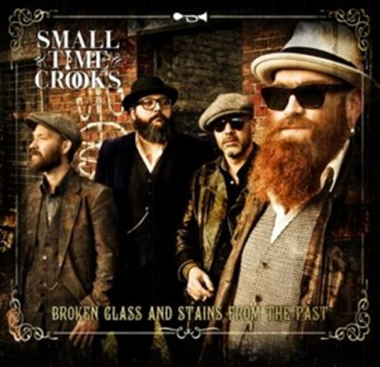 Small Time Crooks Broken Glass And Stains From The Past CD Small Time Crooks Broken Glass And Stains From The Past CD