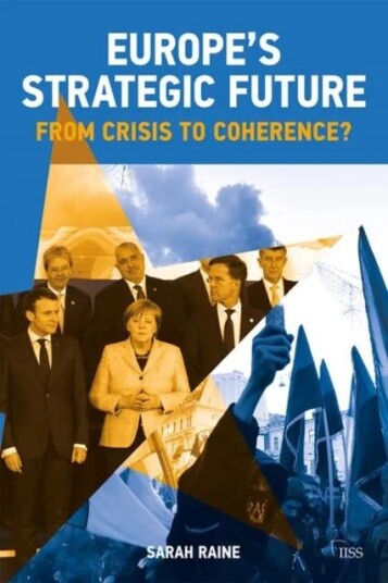 Europe'S Strategic Future Av Sarah Raine