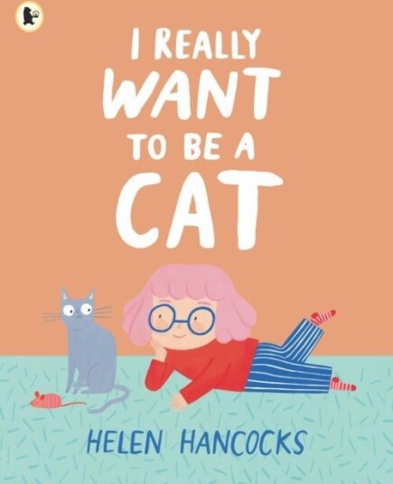 I Really Want To Be a Cat I Really Want To Be a Cat
