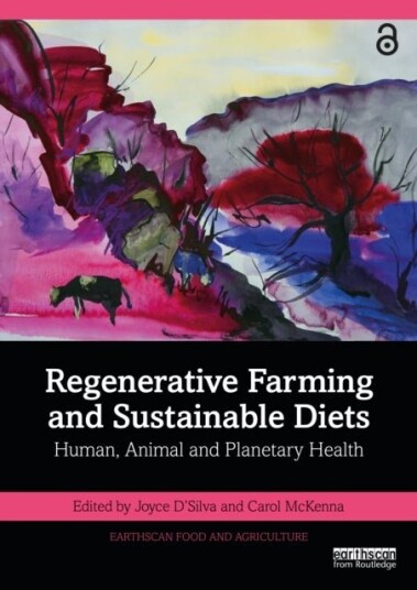 Regenerative Farming and Sustainable Diets Regenerative Farming and Sustainable Diets