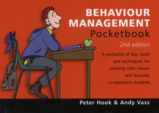 Behaviour Management Pocketbook: 2nd Edition Av Peter Hook, Andy Vass