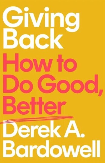 Giving Back Av Derek A. Bardowell