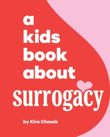 A Kids Book About Surrogacy A Kids Book About Surrogacy