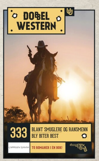 Blant Smuglere Og Ransmenn ; Bly Biter Best Av Jackson Cole