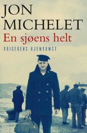 En Sjøens Helt Av Jon Michelet