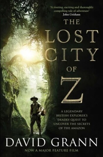 The Lost City Of Z Av David Grann