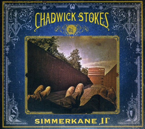 Chadwick Stokes Simmerkane Ii CD