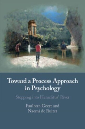 Toward a Process Approach in Psychology Stepping into Heraclitus' River