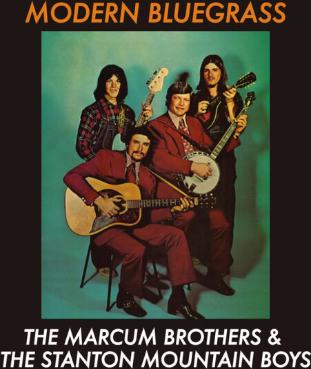 Marcum Brothers & The Stanton Mountain Boys Modern Bluegrass CD