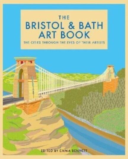 The Bristol And Bath Art Book