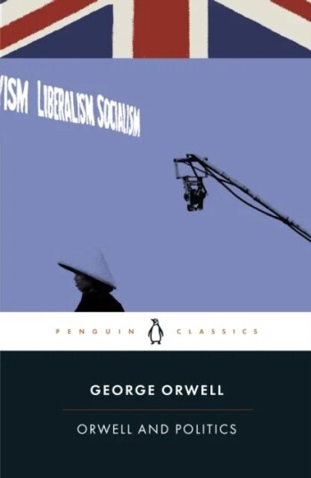 Orwell And Politics Av George Orwell