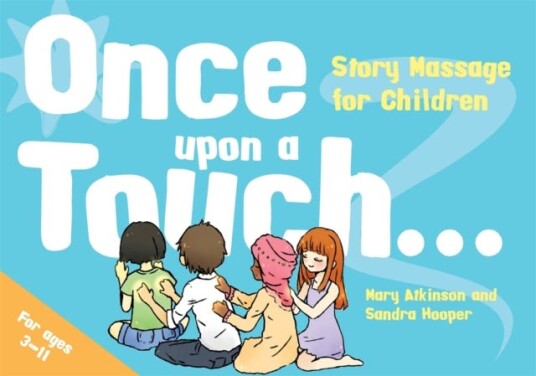 Once Upon A Touch... Av Mary Atkinson, Sandra Hooper