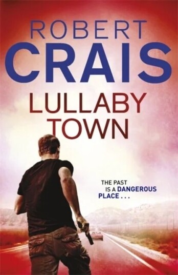 Lullaby Town Av Robert Crais Lullaby Town Av Robert Crais