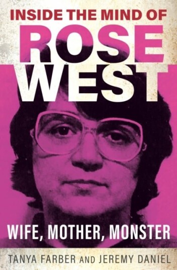 Inside the Mind of Rose West Inside the Mind of Rose West