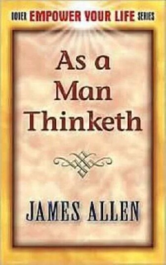 As A Man Thinketh Av James Allen
